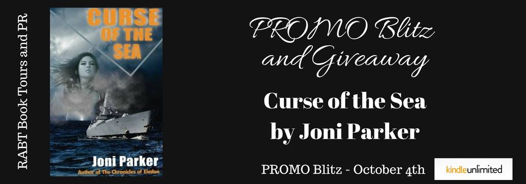 Blitz & Giveaway: Curse of the Sea by Joni Parker @adventurenlit @RABTBookTours @ParkerJoni #urbanfantasy #giveaway