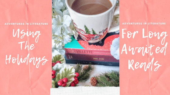 Using The Holidays For Long Awaited&nbsp;Reads