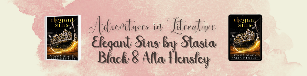 Elegant Sins by Stasia Black & Alta Hensley