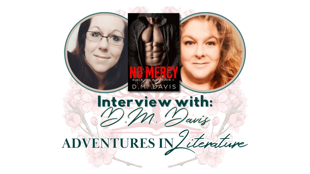 Interview with D.M. Davis – Author of No Mercy (New&nbsp;Release)