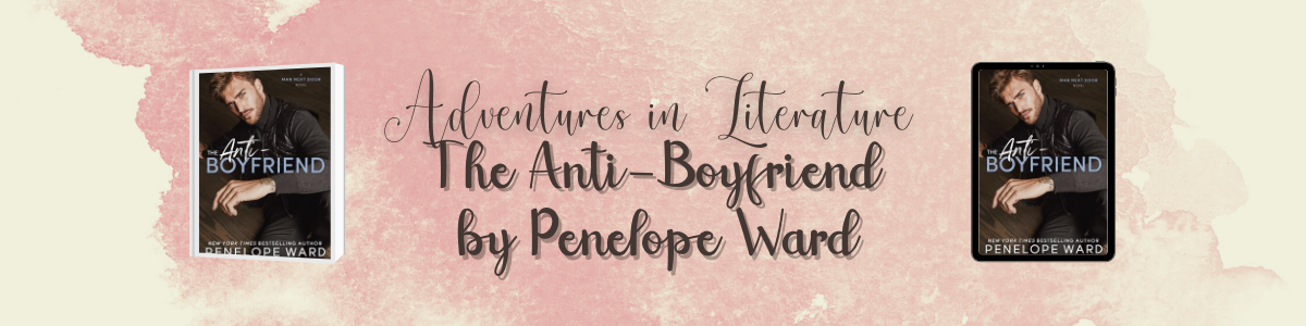 The Anti-Boyfriend by Penelope Ward