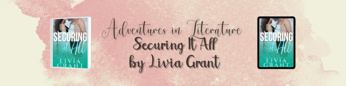 Securing it All by Livia Grant
