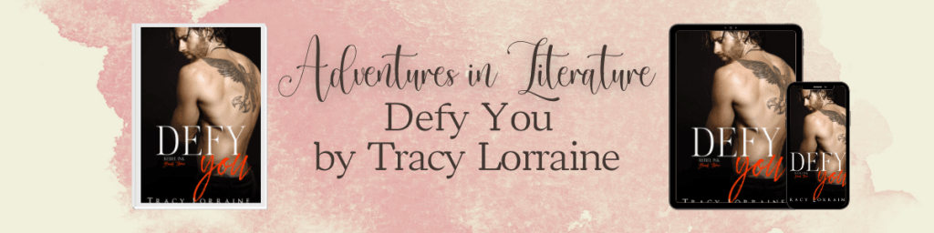 Cover Reveal: Defy You by Tracy Lorraine