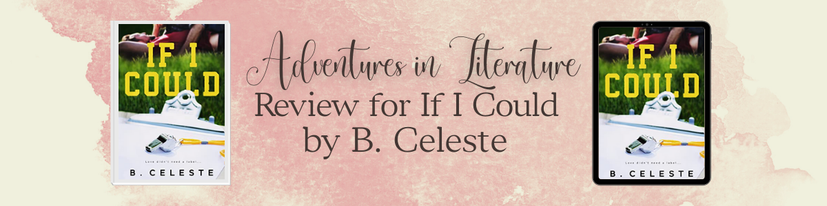 Review: If I Could by B. Celeste