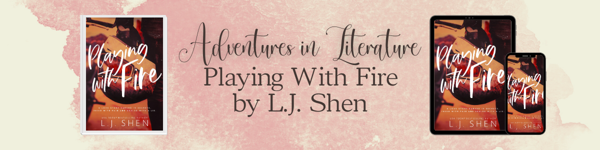 Playing With Fire by LJ Shen