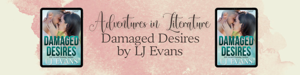 Review: Damaged Desires by LJ Evans