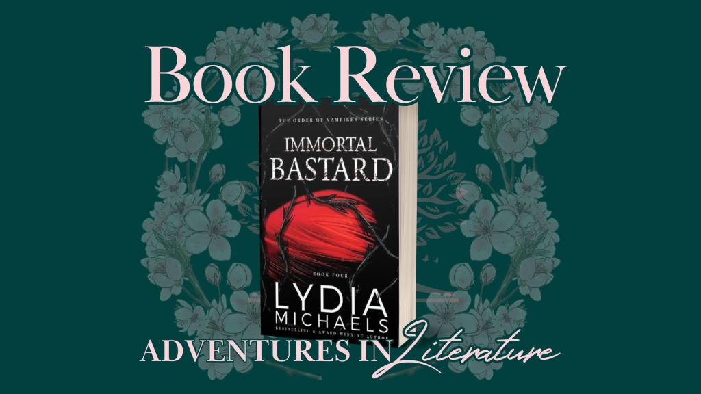 Book Review: Immortal Bastard by Lydia Michaels