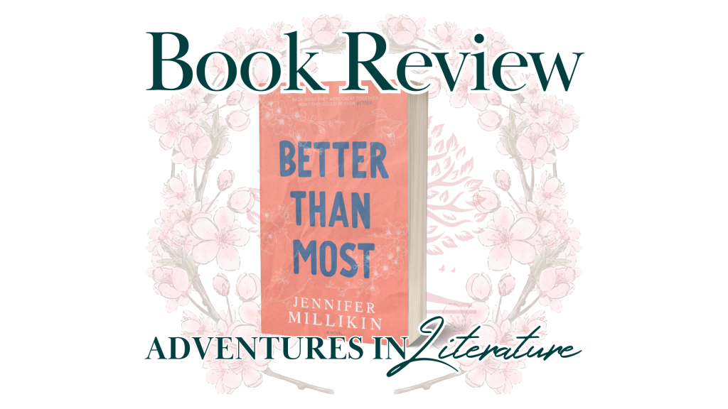 Book Review: Better Than Most by Jennifer Millikin