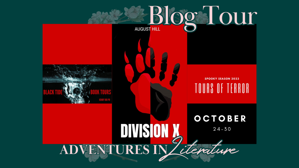 Tours of Terror Book Tour: Division X by August Hill