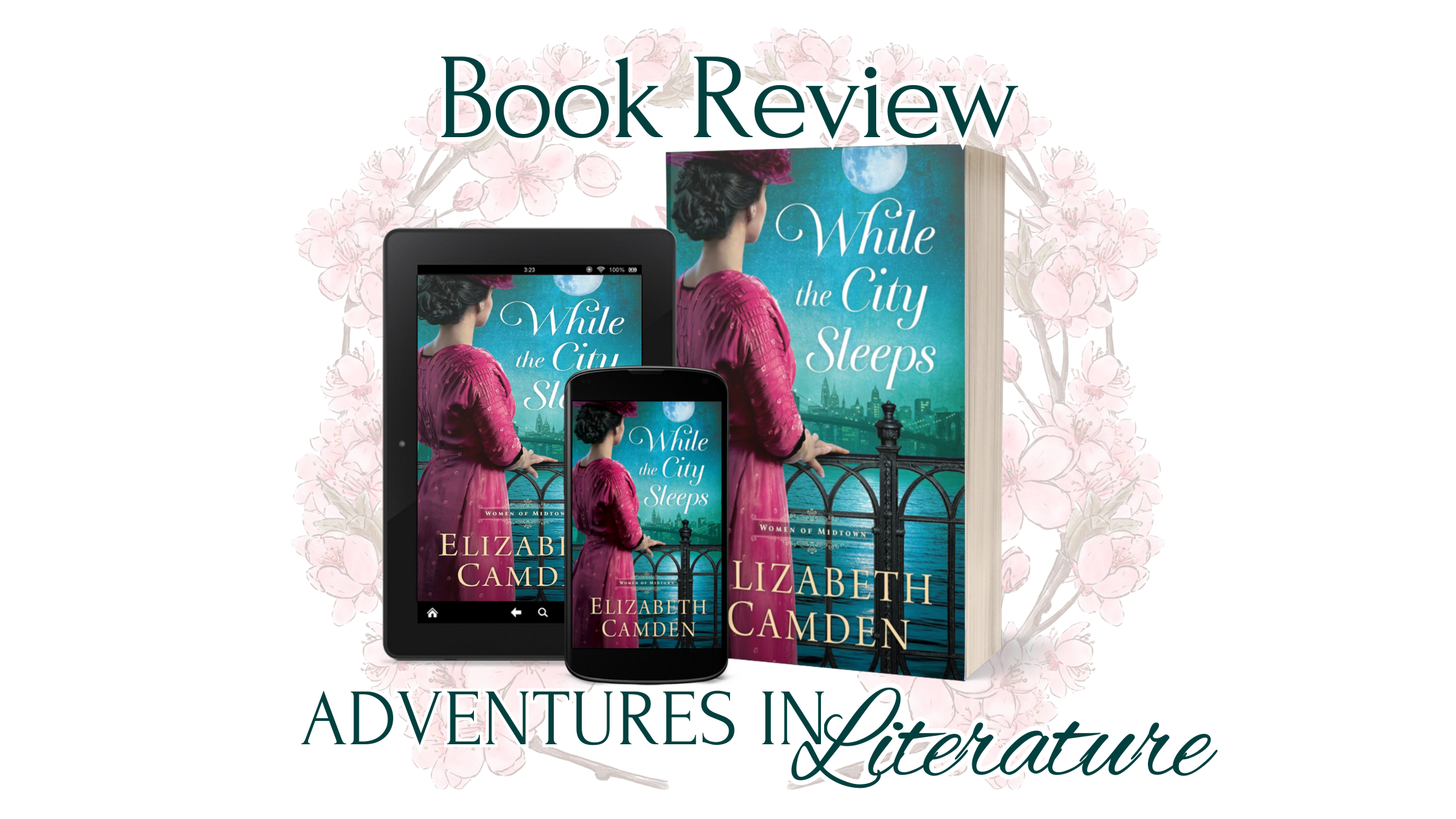 Book Review: While the City Sleeps by Elizabeth Camden