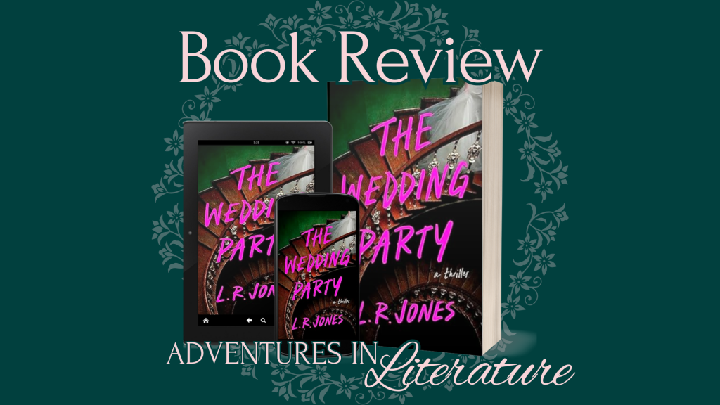 Book Review: The Wedding Party by L. R. Jones