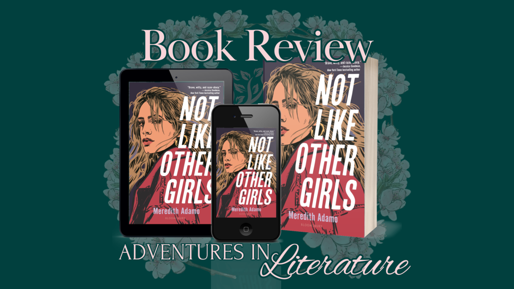 Book Review: Not Like Other Girls by Meredith Adamo