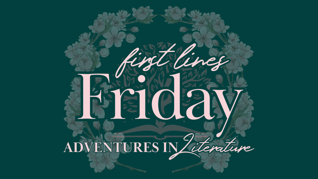 First Lines Friday | 6/14/24