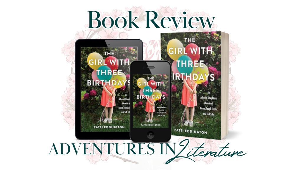 Book Review: The Girl With Three Birthdays by Patti Eddington