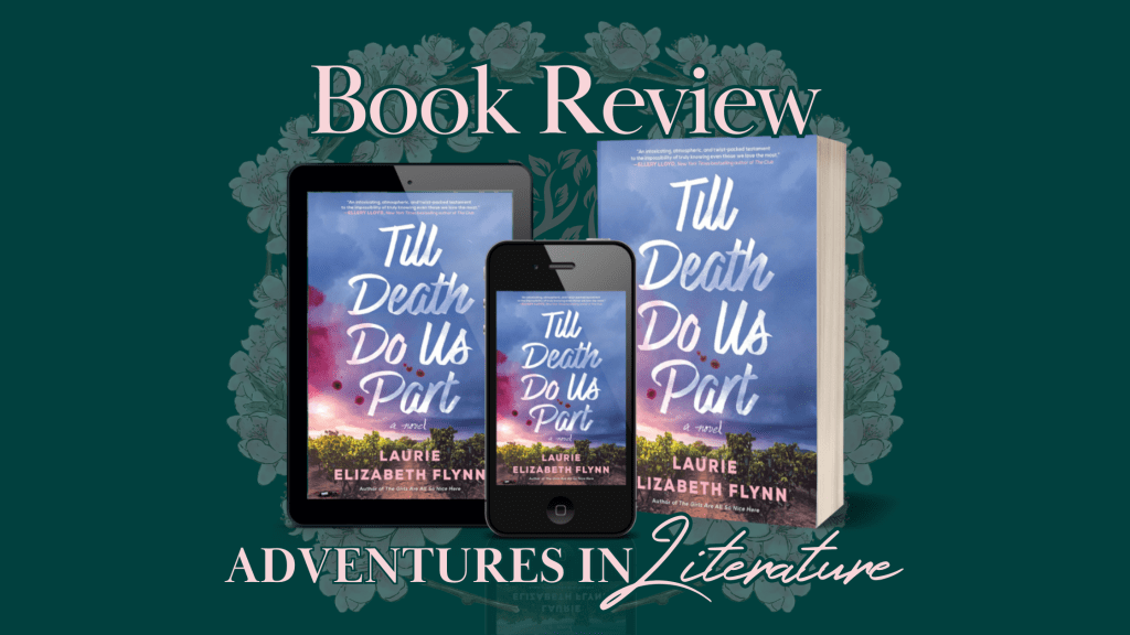 Book Review: Till Death Do Us Part by Laurie Elizabeth&nbsp;Flynn