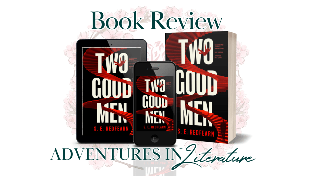 Book Review: Two Good Men by S. E.&nbsp;Redfearn