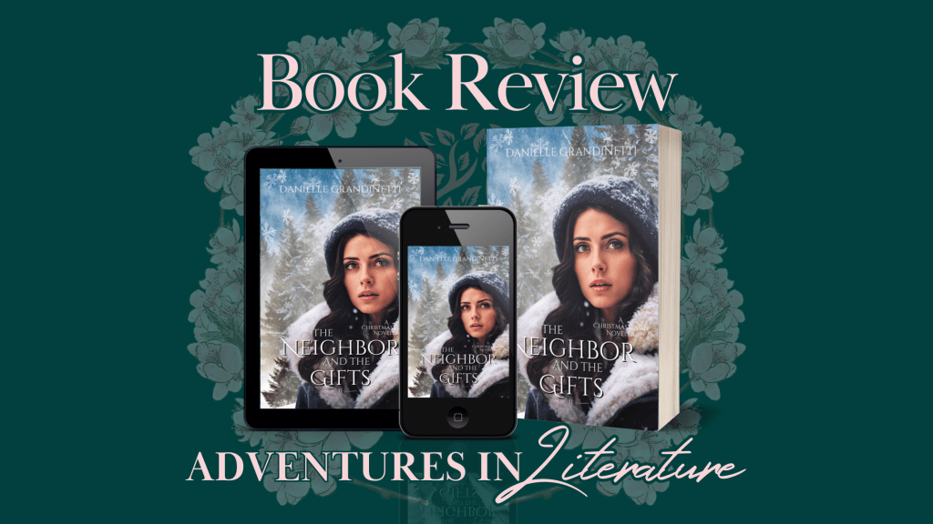 Book Review & Giveaway: The Neighbor and the Gifts by Danielle&nbsp;Grandinetti