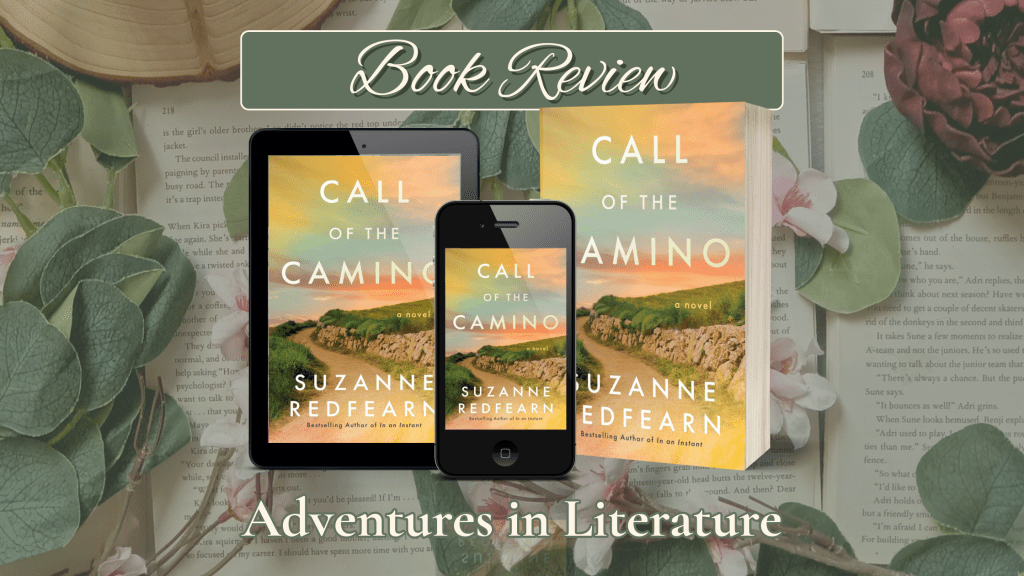 Exploring Self-Discovery in Call of the Camino by Suzanne&nbsp;Redfearn