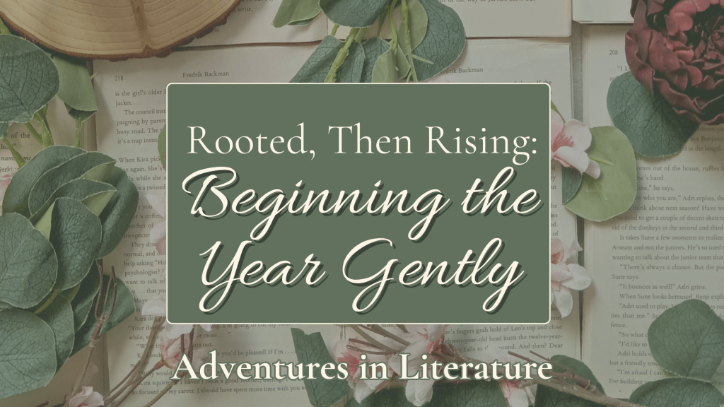 Rooted, Then Rising: Beginning the Year Gently