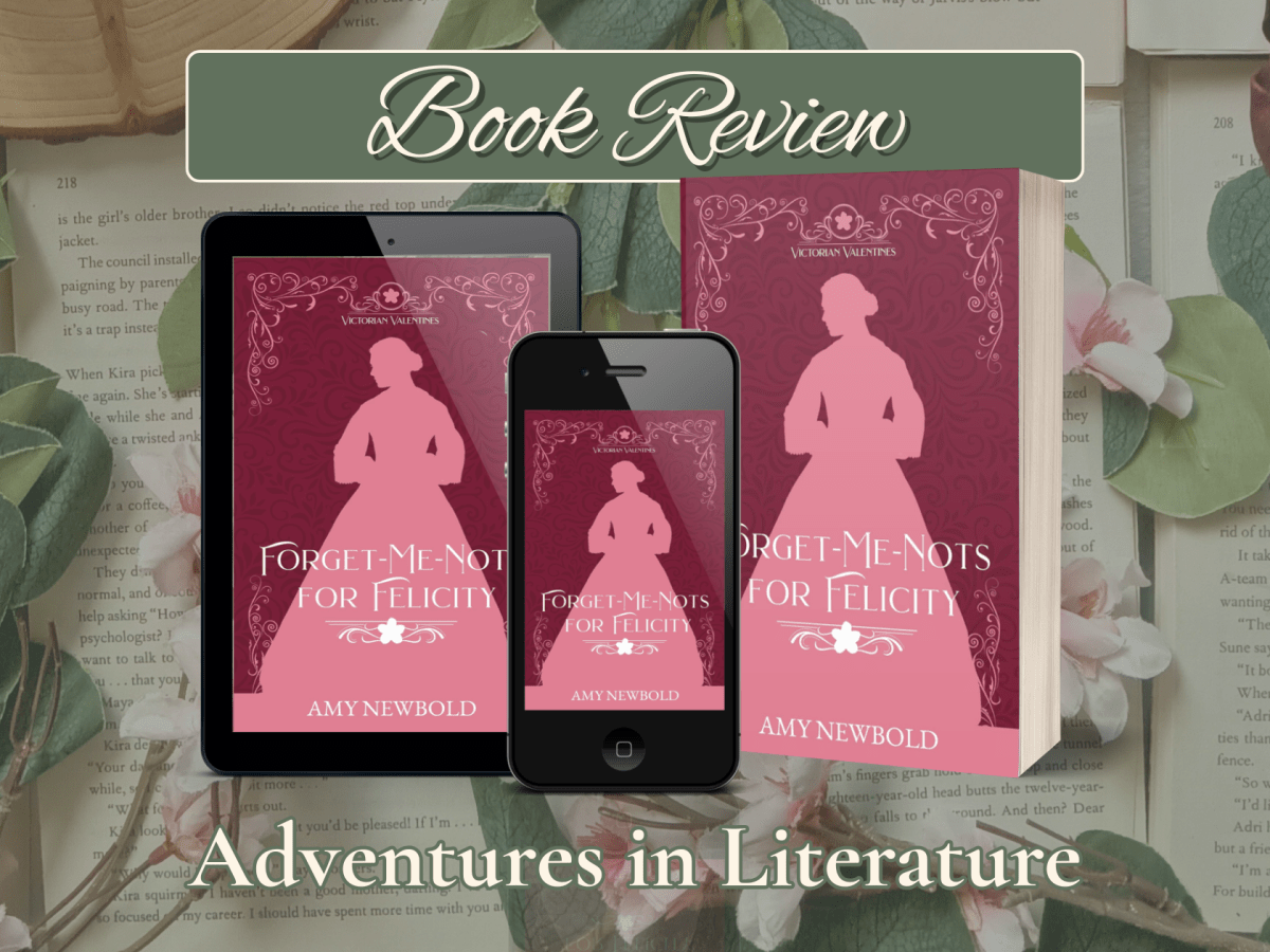 Historical Romance Book Review: Forget-Me-Nots for Felicity by Amy&nbsp;Newbold