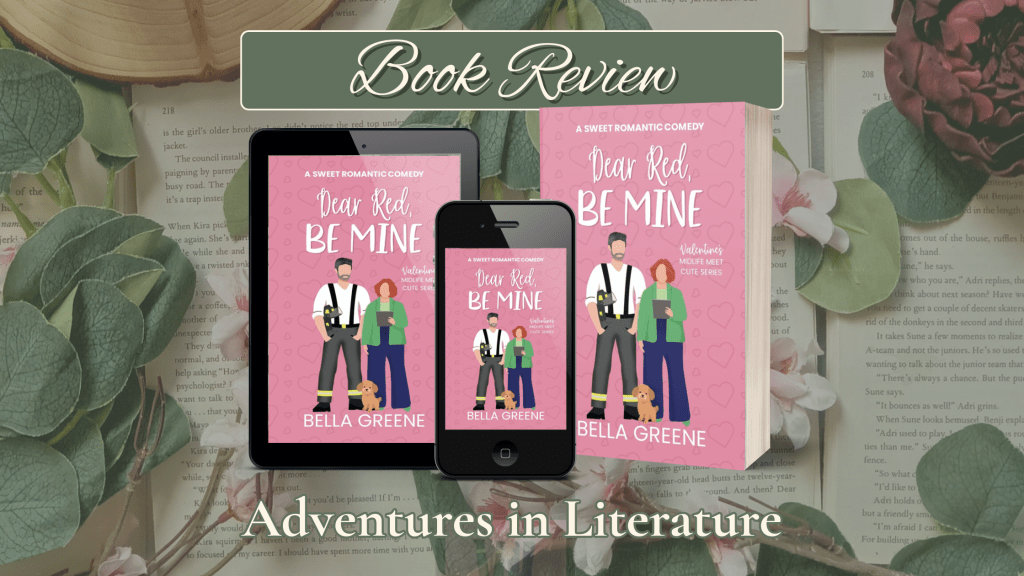 Contemporary Midlife Meet Cute Book Review: Dear Red, Be Mine by Bella&nbsp;Greene