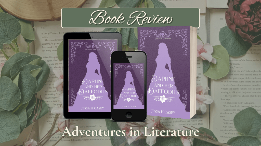 Historical Romance Book Review: Daphne and Her Daffodils by Jessa H&nbsp;Casey