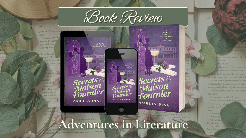 Historical Cozy Mystery Book Review: Secrets of the Maison Fournier